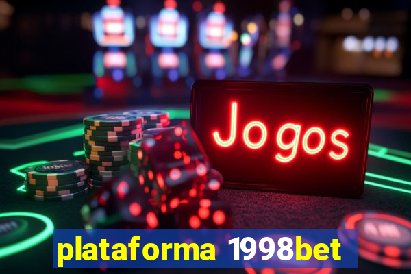 plataforma 1998bet